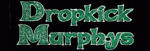 Dropkick Murphys