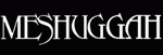 Meshuggah