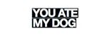 You Ate My Dog