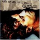 Carcass - Wake Up And Smell The...Carcass CD