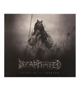 Decapitated - Carnival is Forever Ltd. CD